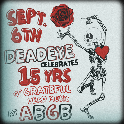 Deadeye - 15th Anniversary Show